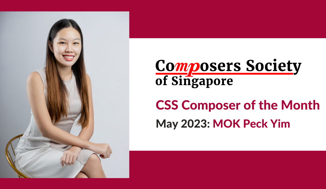 Composer of the Month for May 2023: MOK Peck Yim