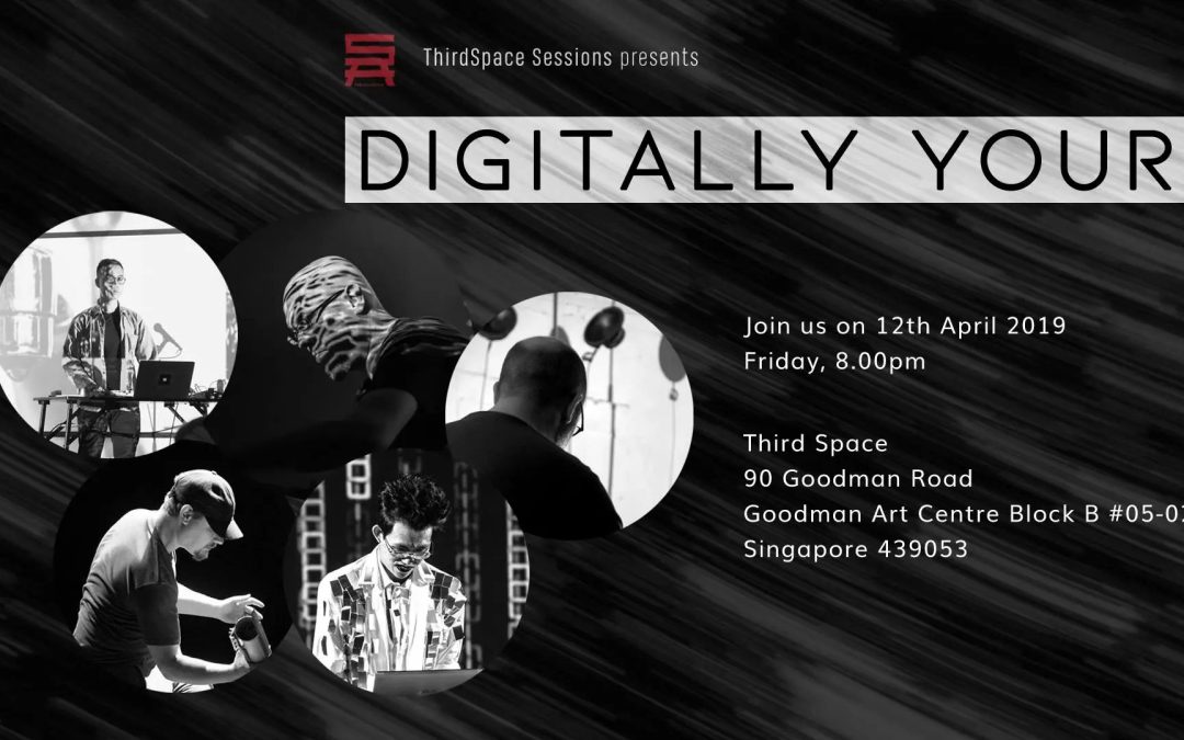 ThirdSpace Sessions: Digitally Yours