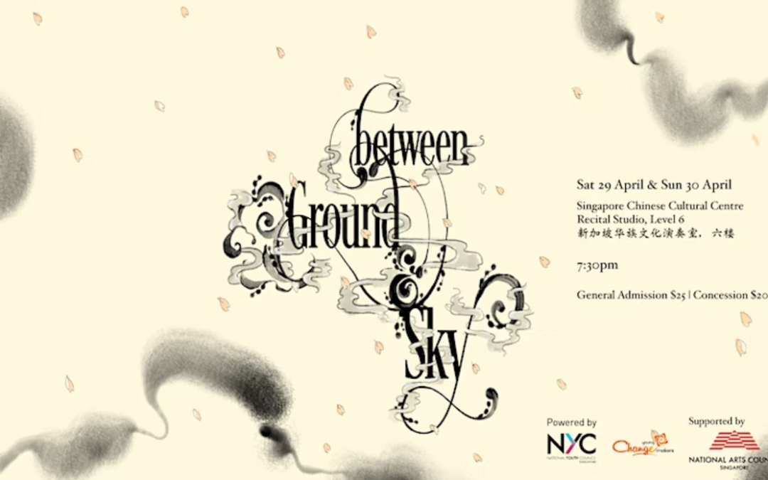 Between Ground and Sky: a Concert Curated by CSS Composer TAN Tiag Yi