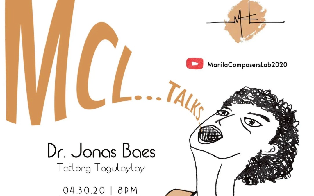 Manila Composers Lab (MCL): MCL Talks