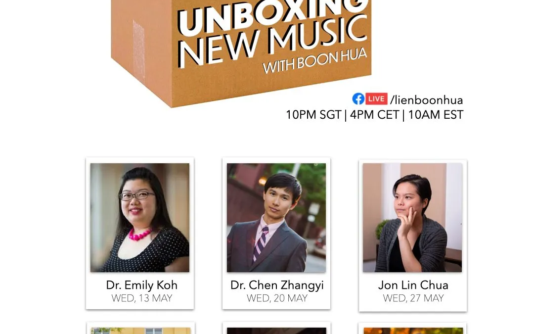 Unboxing New Music with Lien Boon Hua