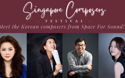 Singapore Composers Festival: Meet the Korean composers!