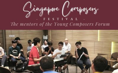 Singapore Composers Festival: The mentors of the CSS Young Composers Forum